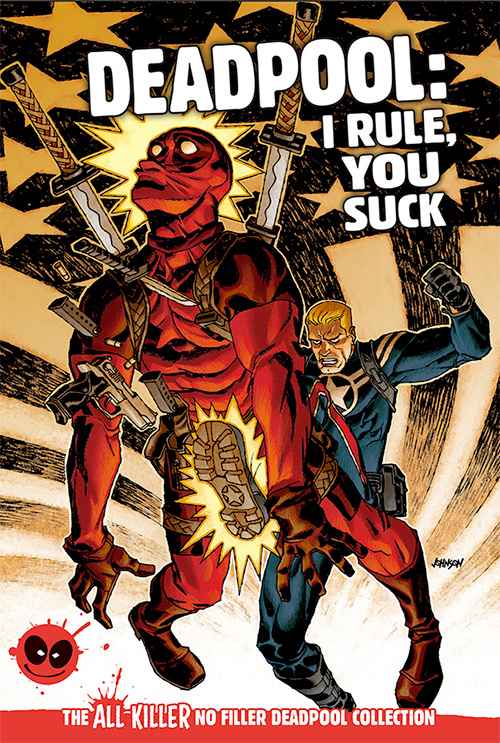 Deadpool: I Rule, You Suck