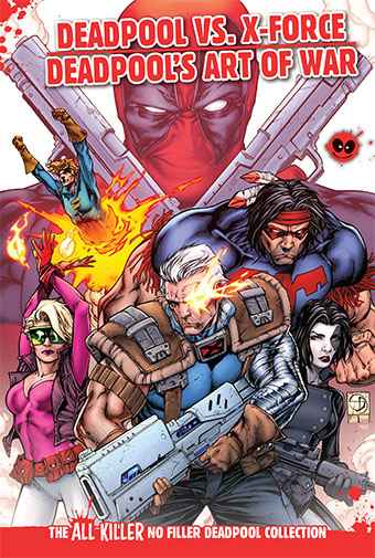 Deadpool Vs X-Force / Deadpool's Art of War