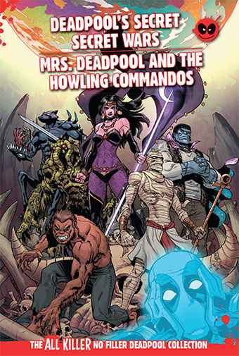 Deadpool Secret Secret Wars / Mrs Deadpool and the Howling Commandos