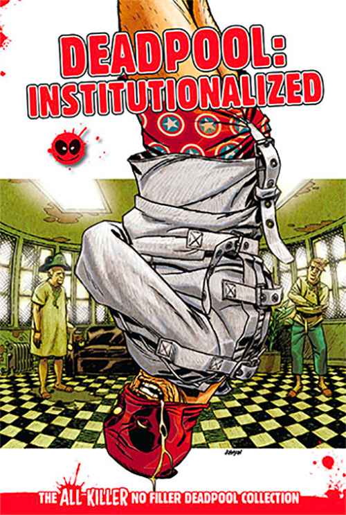 Deadpool: Institutionalized