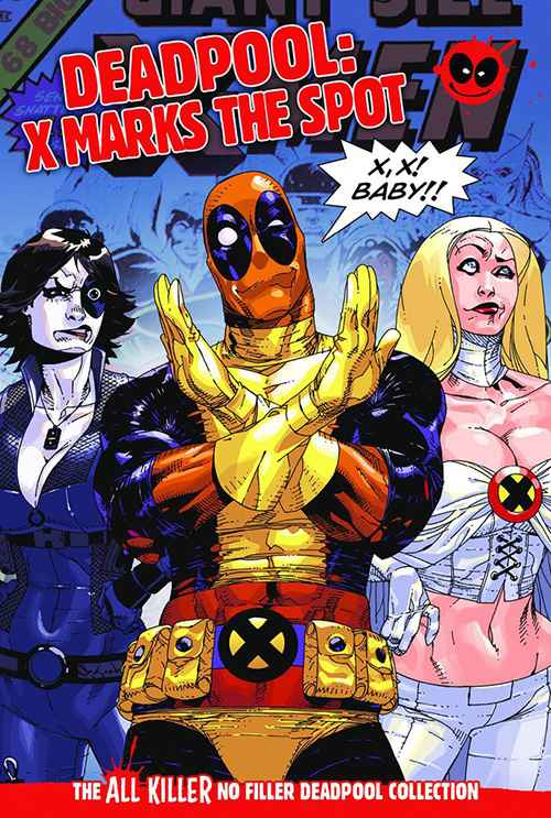 Deadpool: X Marks The Spot